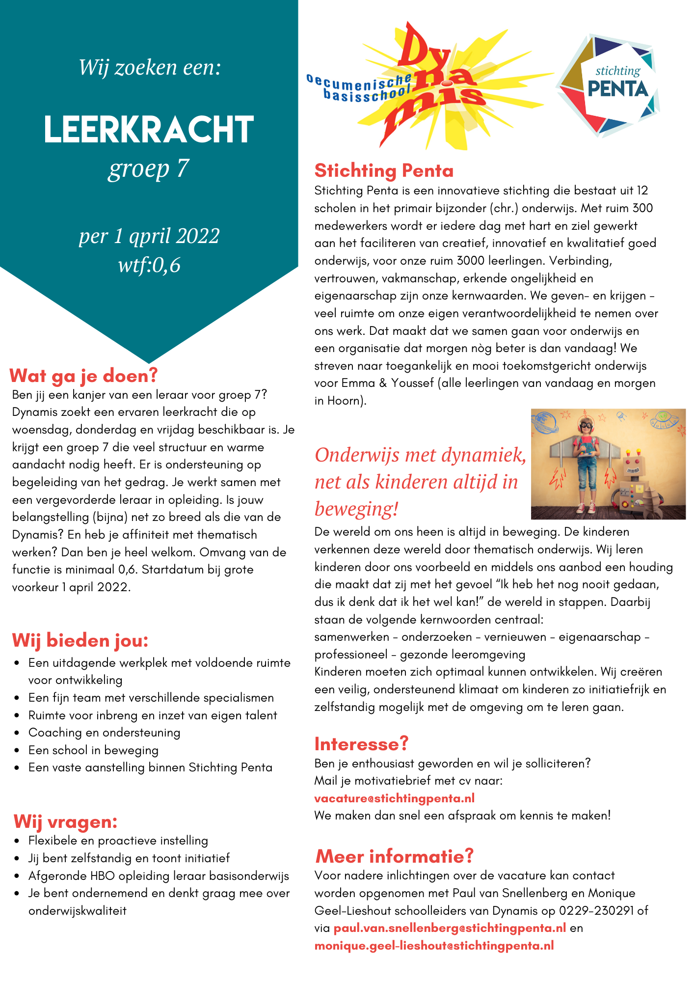 Ben jij die kanjer van een leerkracht die wij zoeken? Neem dan contact met ons op!